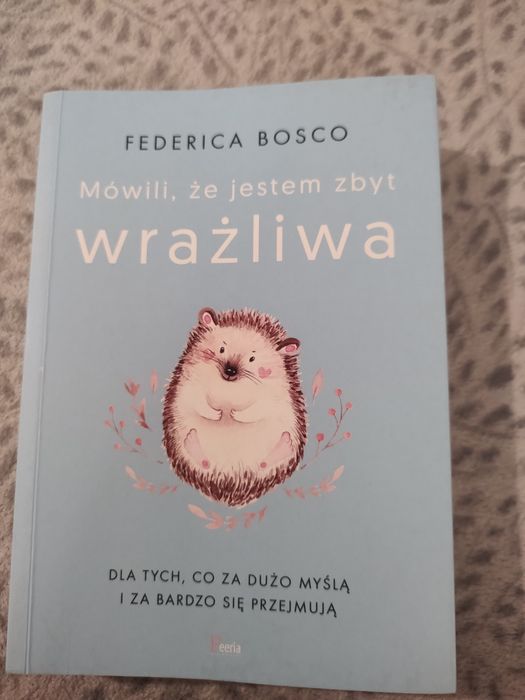 "Mówili, że jestem zbyt wrażliwa" Federica Bosco