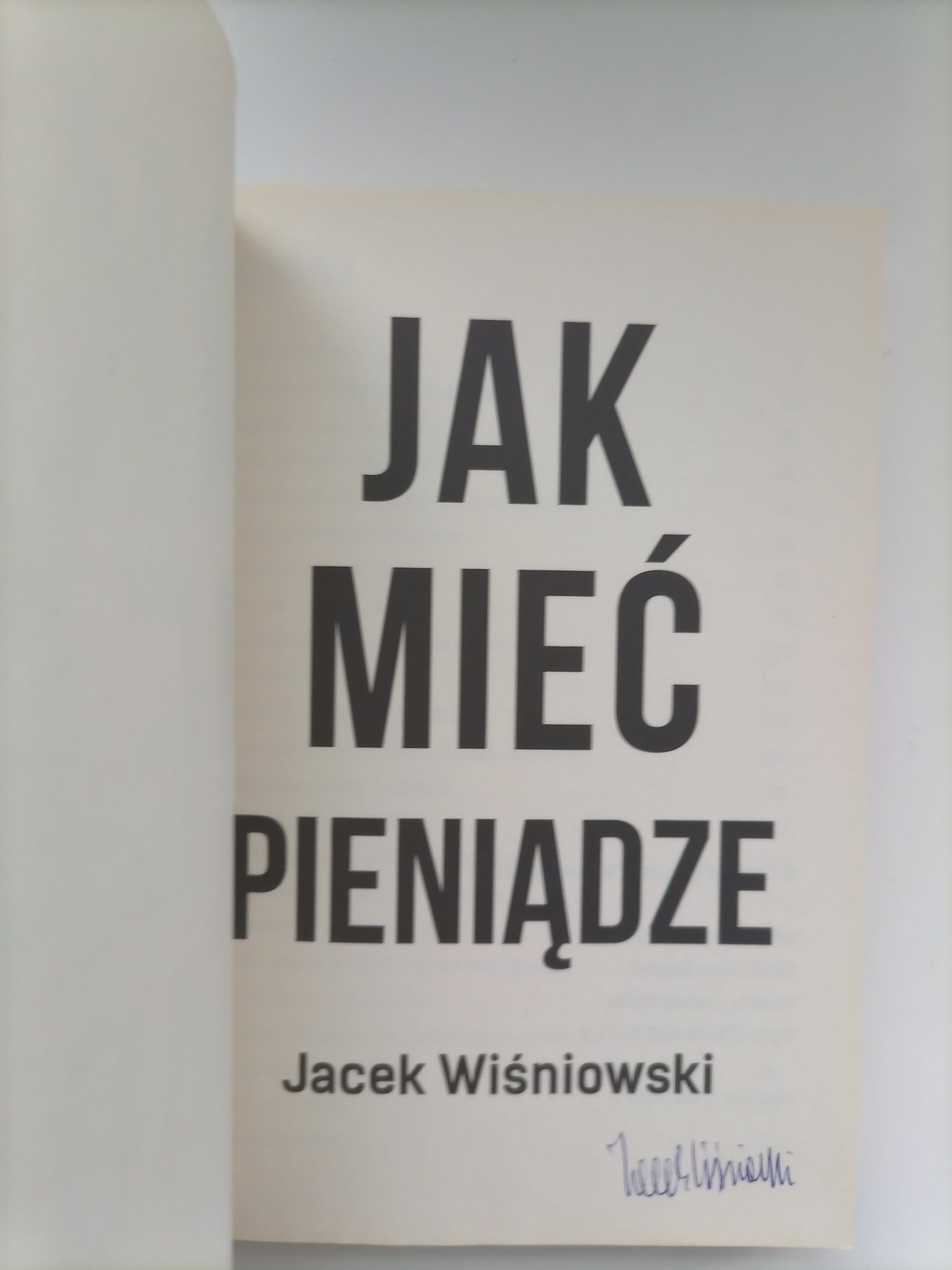NOWA Jacek Wiśniowski Jak mieć pieniądze z autografem