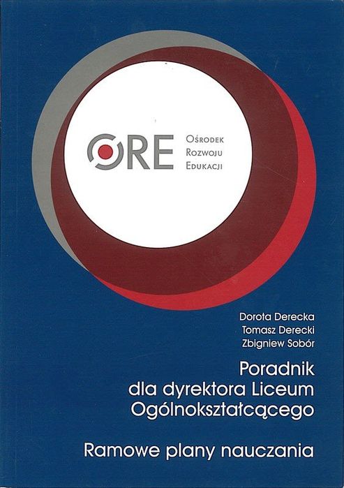 Poradnik dla dyrektora Liceum Ogólnokształcącego, praca zbiorowa