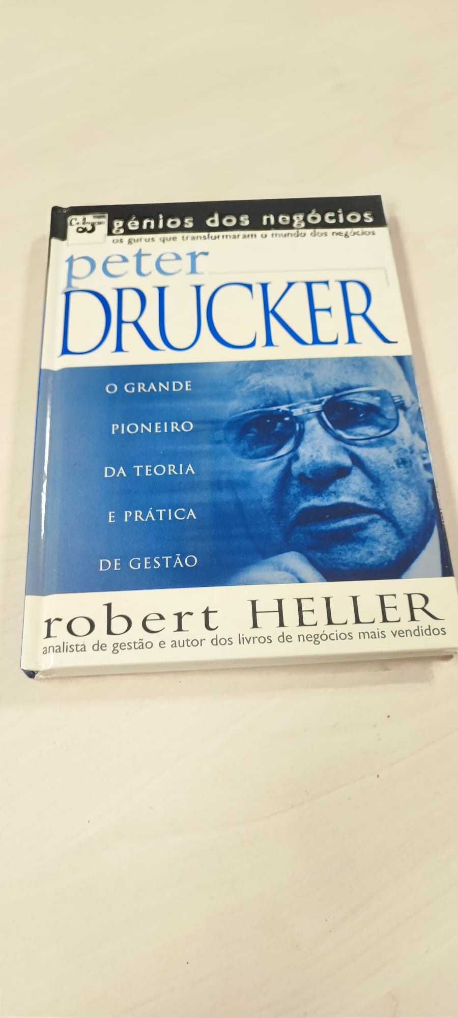 Robert Heller - Peter Drucker, Génios dos Negócios