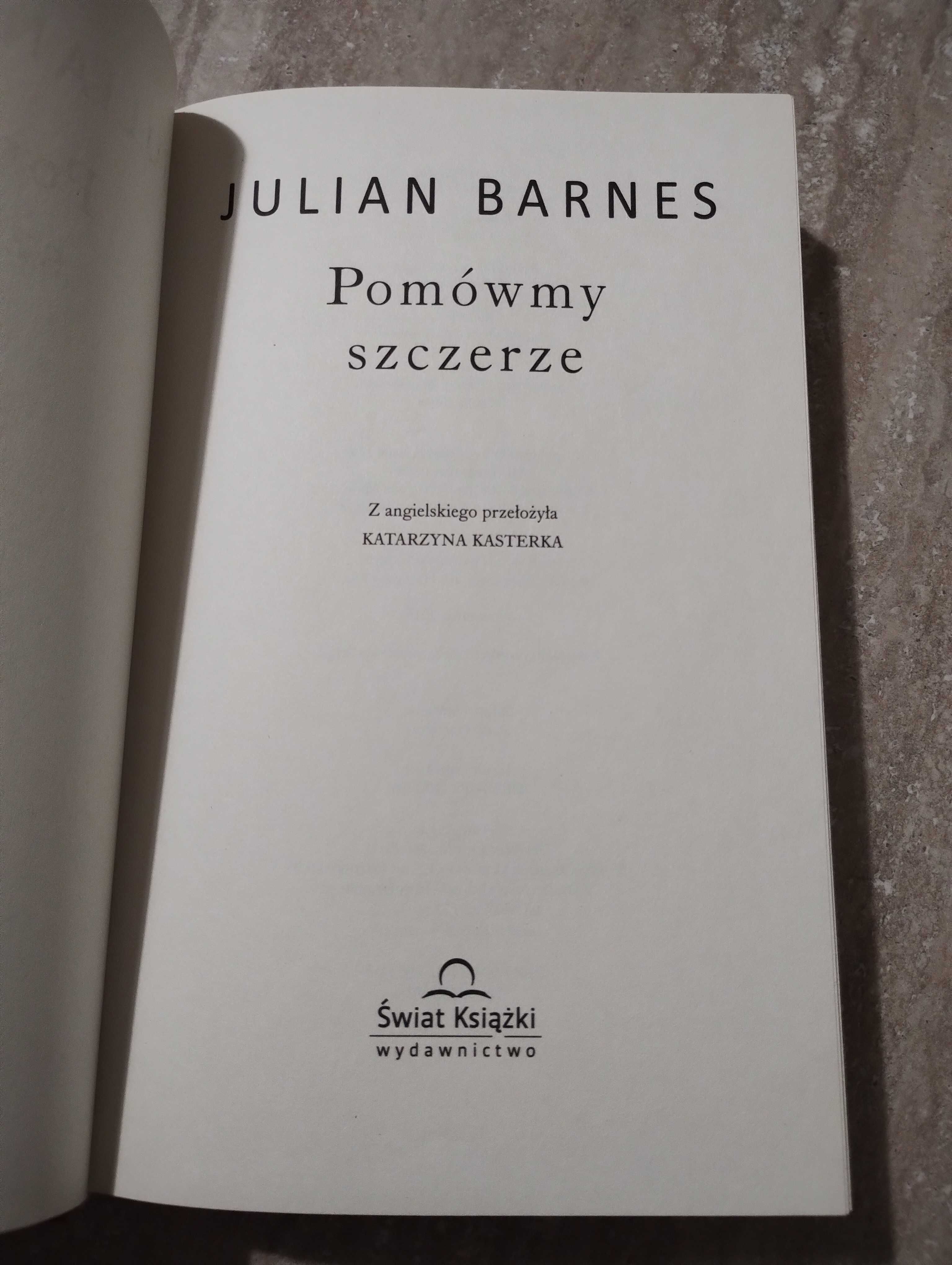 Julian Barnes – Pomówmy szczerze