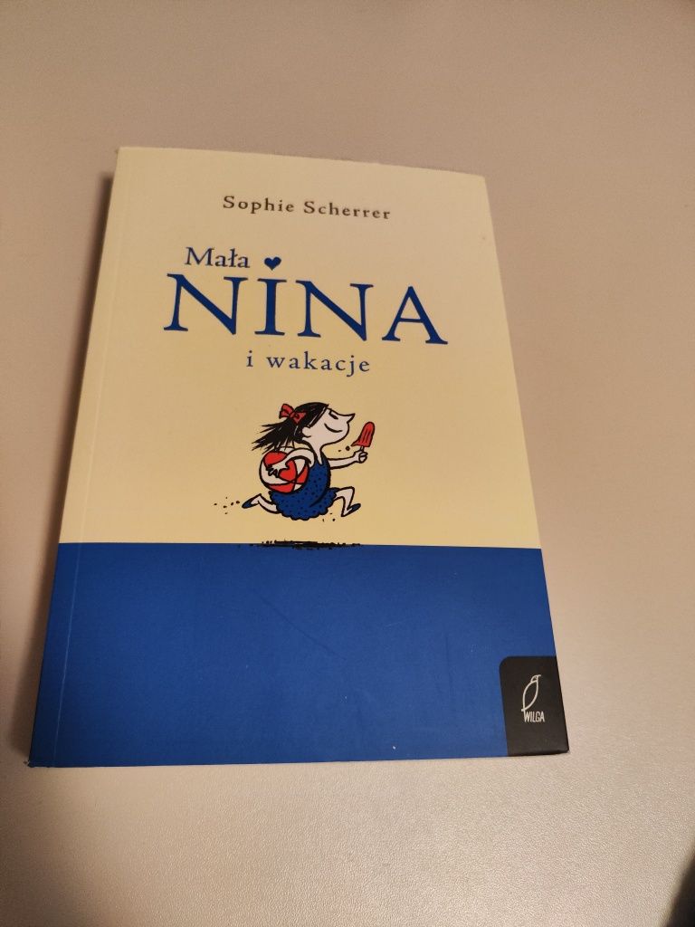 Mała Nina i wakacje, książka dla dzieci na pierwsze lata czytania