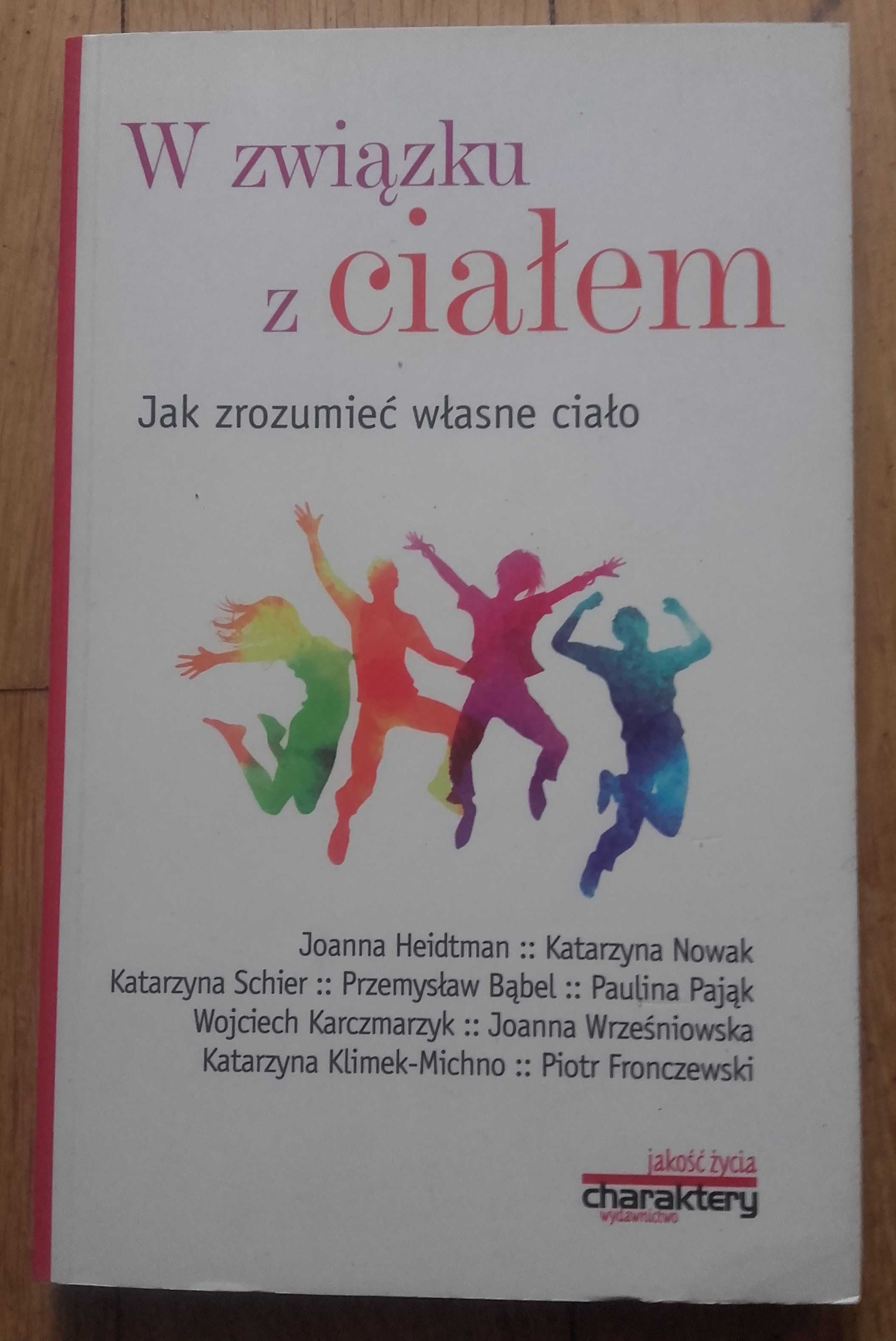 W związku z ciałem. Jak zrozumieć własne ciało