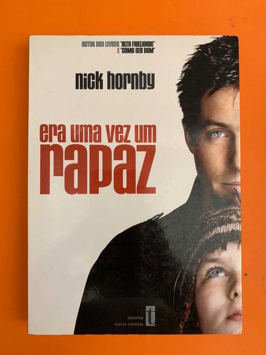 Era Uma Vez Um Rapaz - Nick Hornby