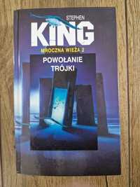 Stephen King - Powołanie Trójki (Mroczna Wieża tom 3)