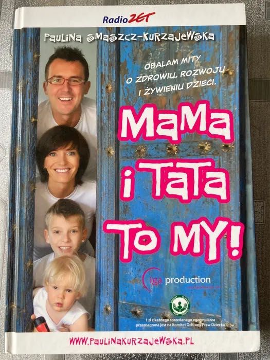 Książka, poradnik dla młodych rodziców - Mama i Tata to My!