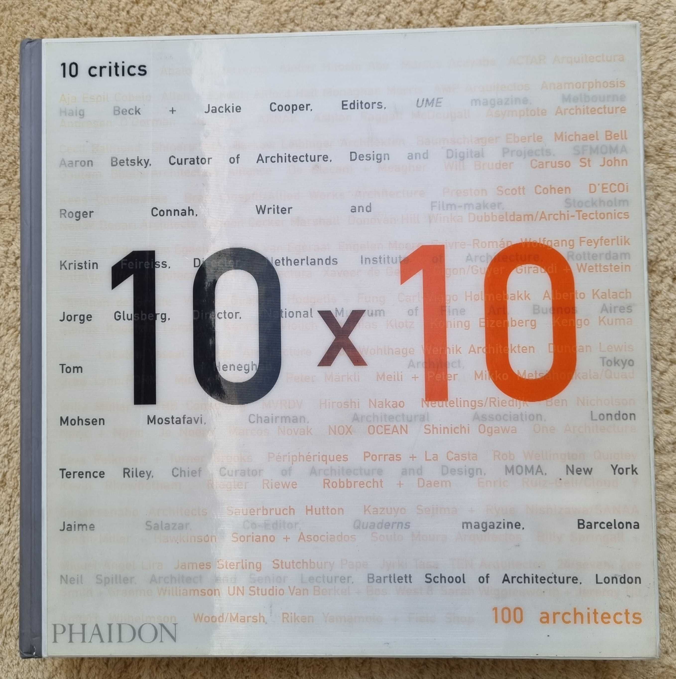 album "10x10: 10 Critics, 100 Architects" architektura