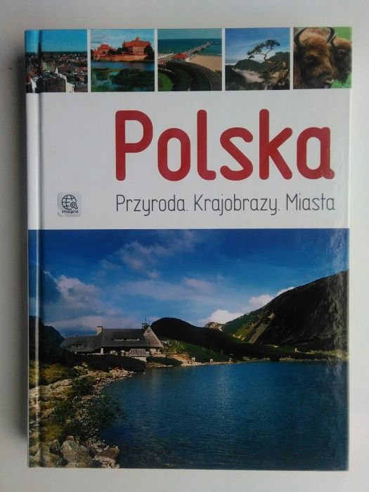 Polska - przyroda, krajobrazy, miasta