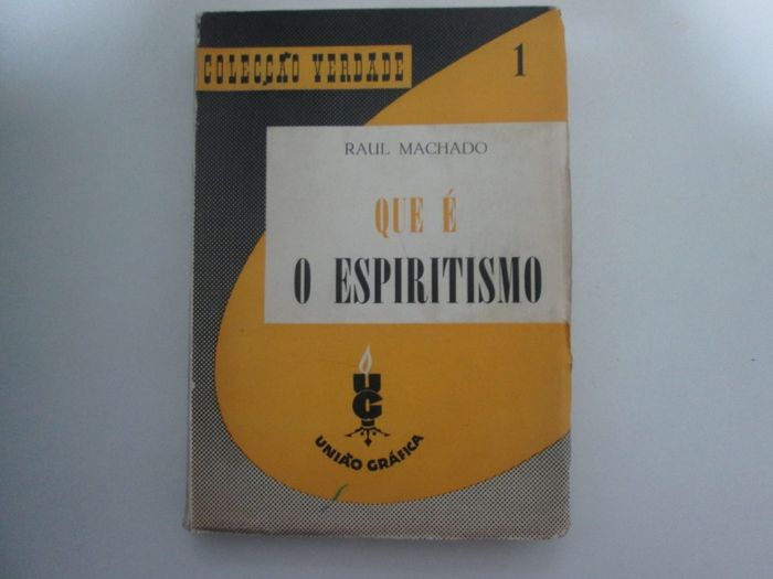 Que é o Espiritísmo- Raúl Machado