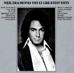 Neil Diamond His 12 Greatest Hits
