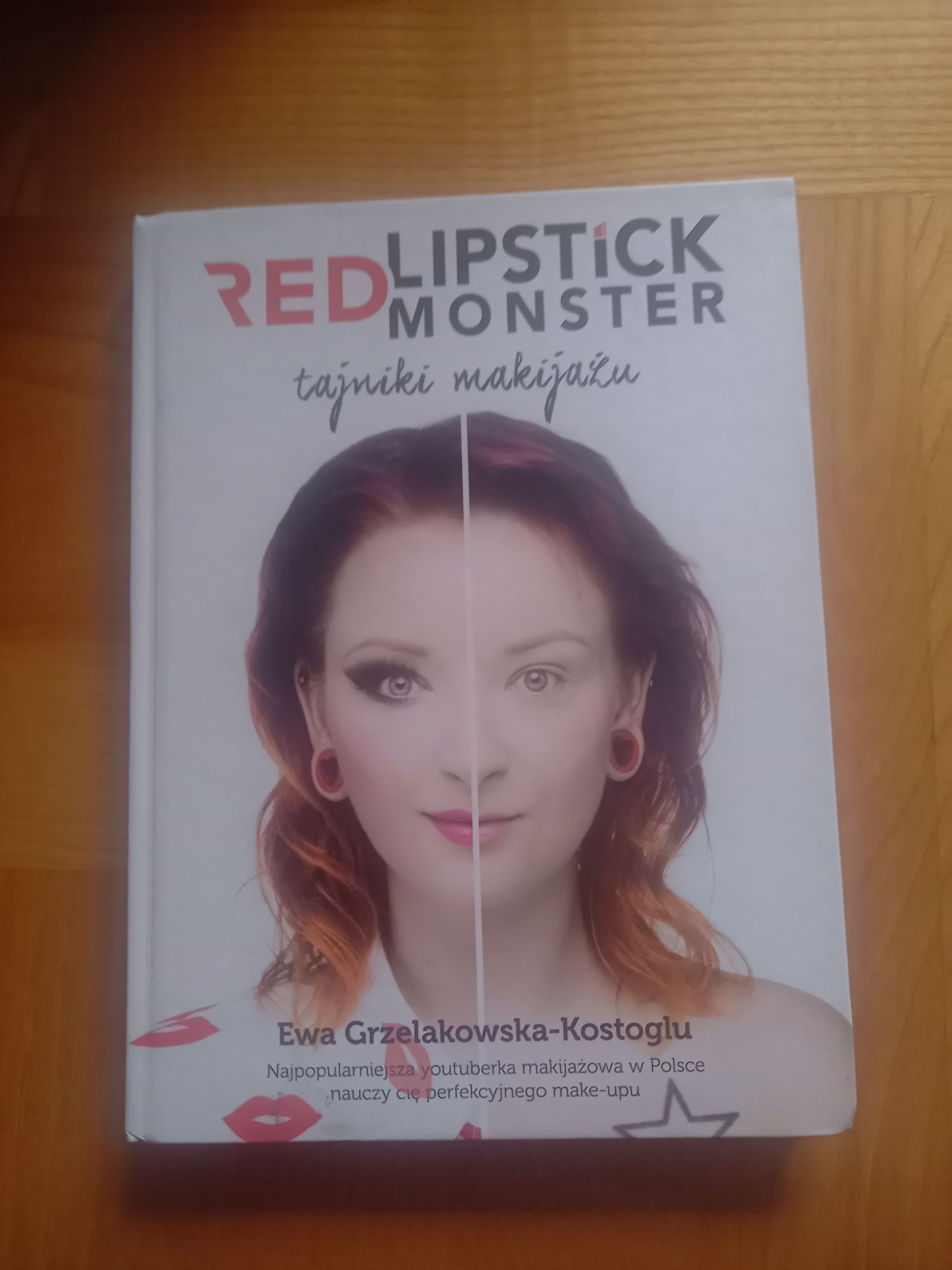 "Red Lipstick Monster. Tajniki makijażu" Ewa Grzelakowska- Kostoglu