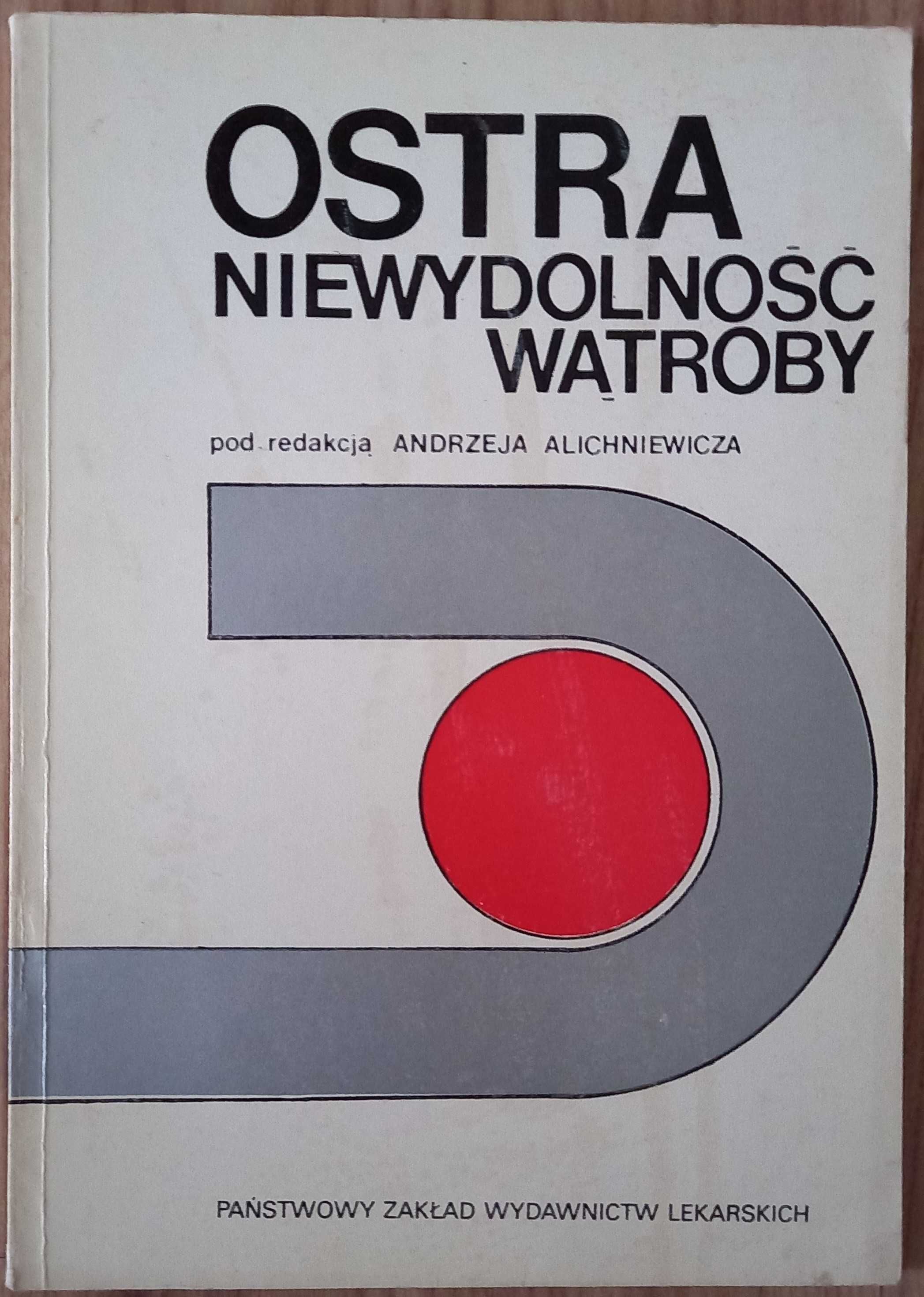 Ostra niewydolność wątroby Andrzej Alichniewicz