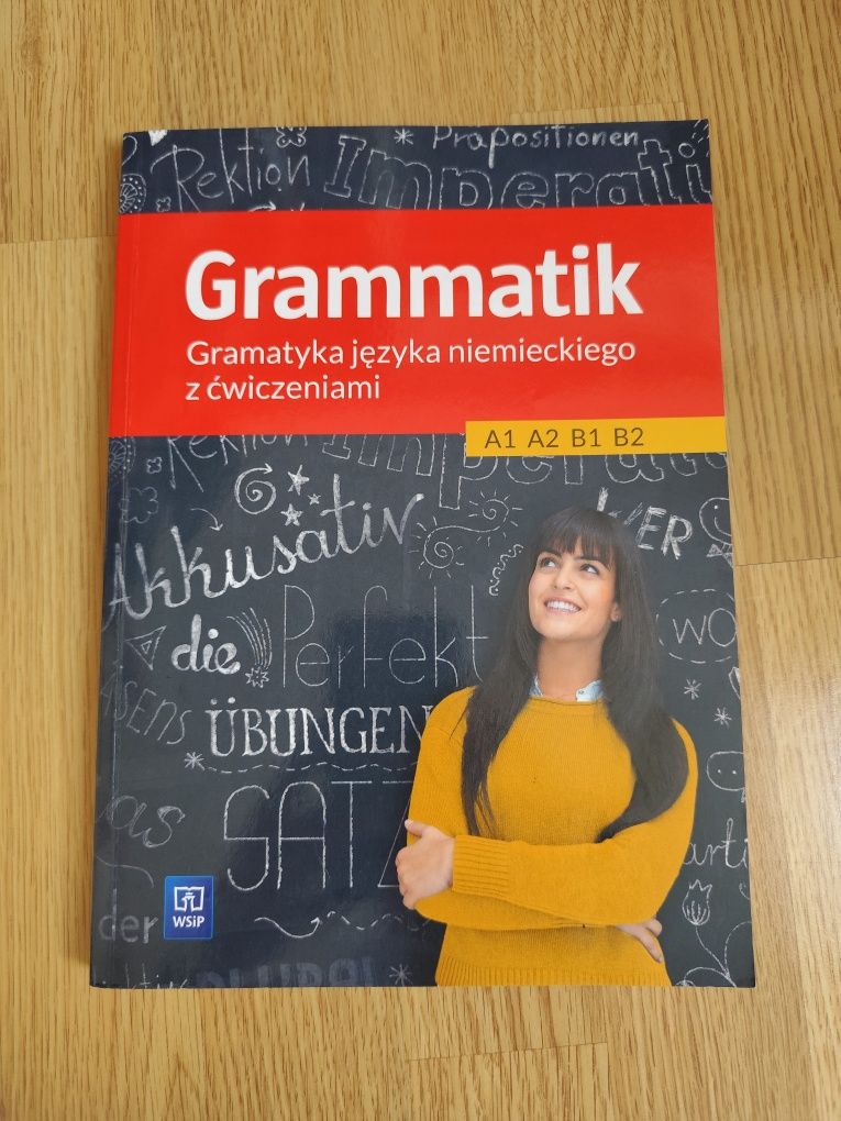 Grammatik gramatyka języka niemieckiego z ćwiczeniami A1 A2 B1 B2 WSIP