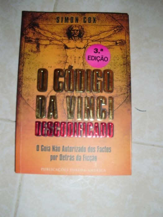 O Código Da Vinci Descodificado O Guia Não Autorizado dos Factos