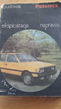 Polonez, budowa eksploatacja, naprawa