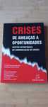 Crises de Ameaças a Oportunidades