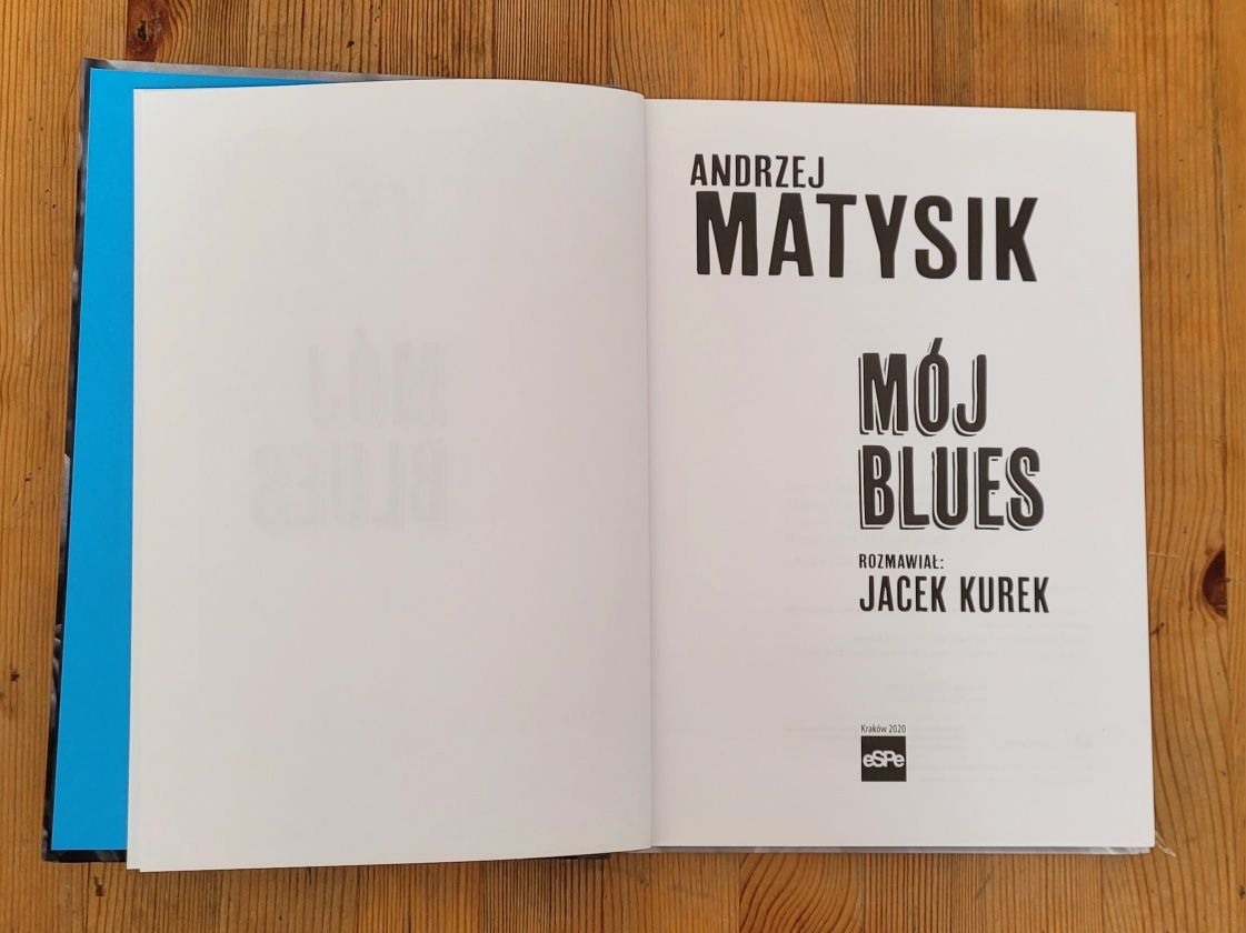 Mój Blues, Andrzej Matysik