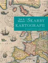 Skarby kartografii - Jan A. Wendt