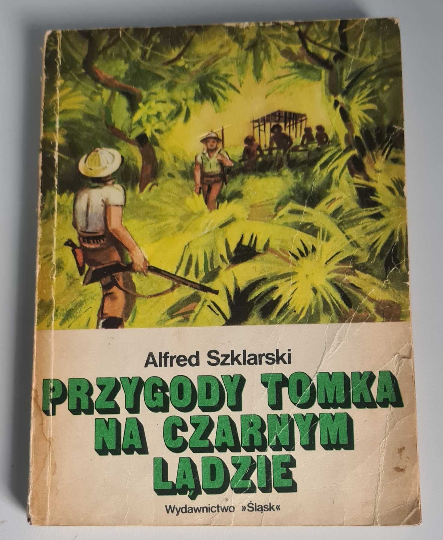 Tomek w Gran Chaco i Przygody Tomka na Czarnym Lądzie Alfred Szklarski