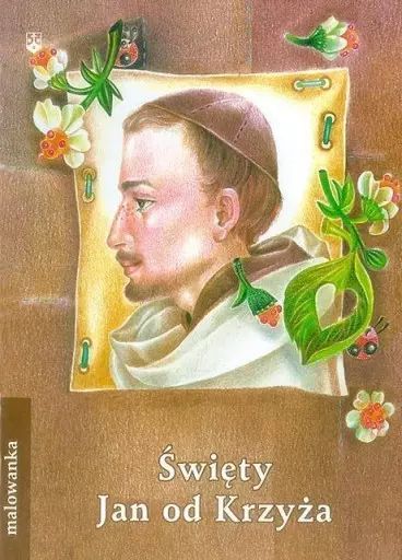 Malowanka. Święty Jan Od Krzyża