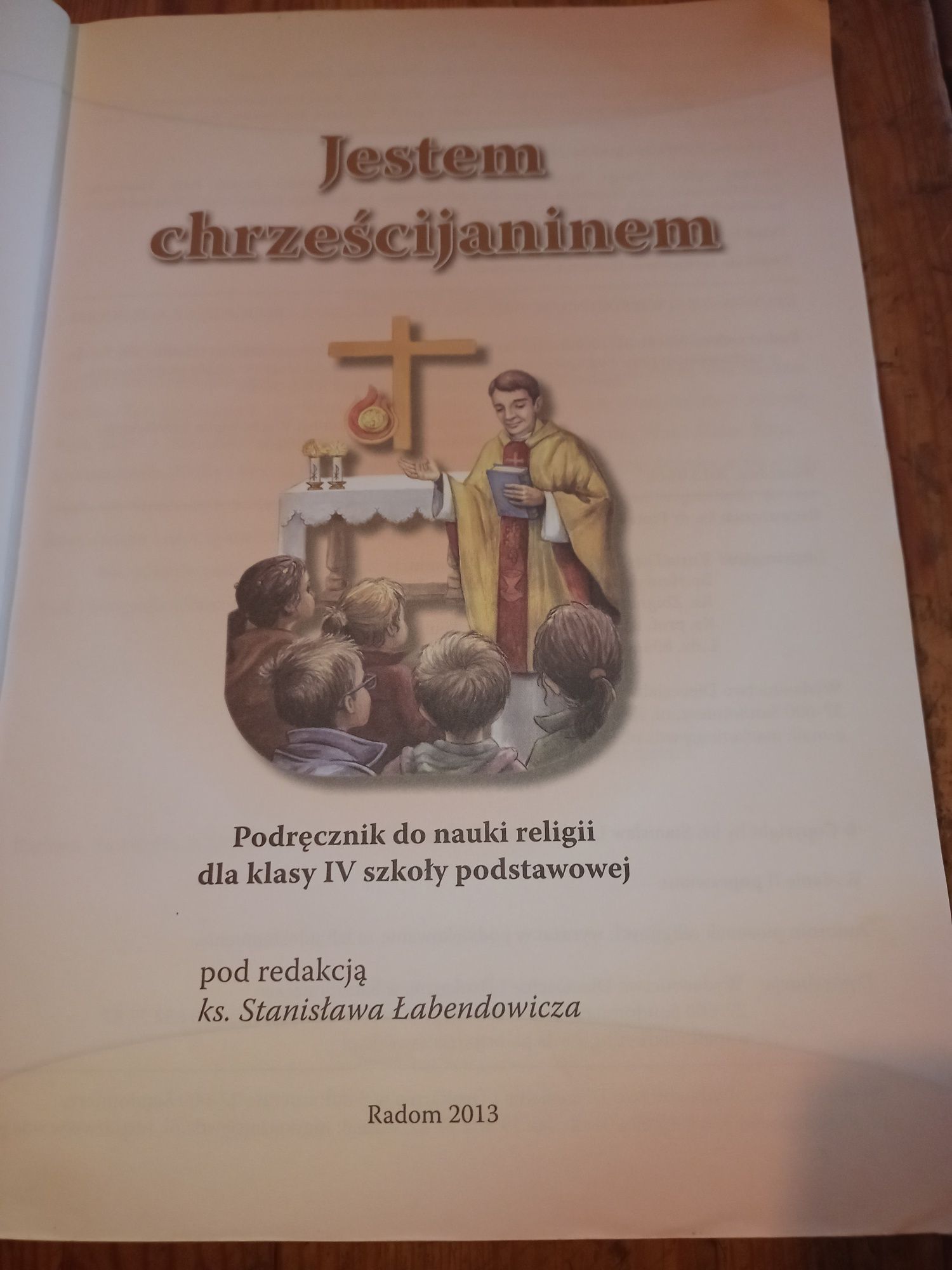 Jestem chrześcijaninem - katechizm klasa 4