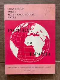 Convenção sobre Segurança Social entre Portugal e Espanha (p. grátis)