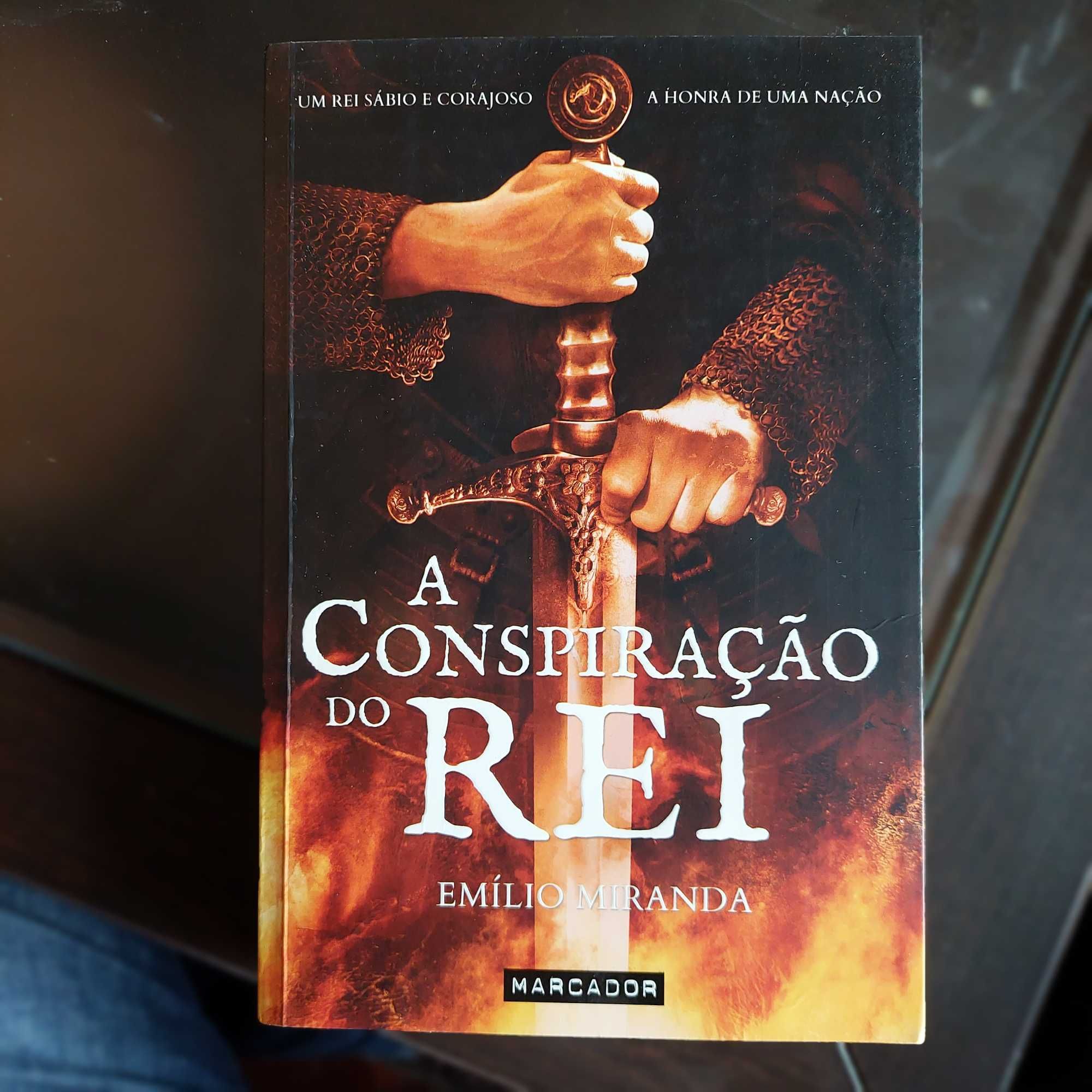 Emílio Miranda - A Conspiração do Rei