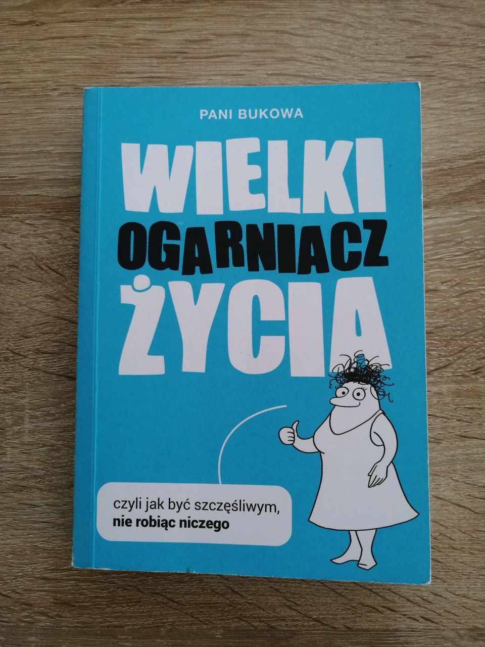 "Wielki ogarniacz życia"