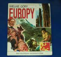 Wielkie Góry Europy - Encyklopedia Geograficzna