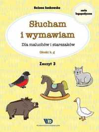 Słucham i wymawiam. Zeszyt 3. Głoski k, g - Bożena Senkowska