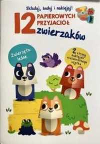 12 papierowych przyjaciół... Zwierzęta leśne - praca zbiorowa