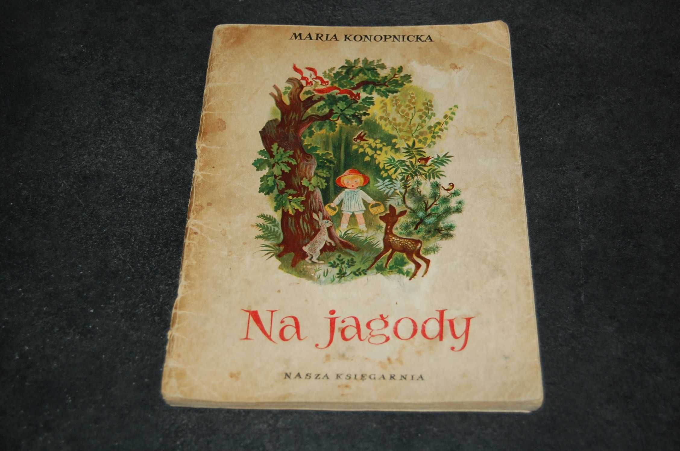 Na jagody - M. Konopnicka - 1959 r