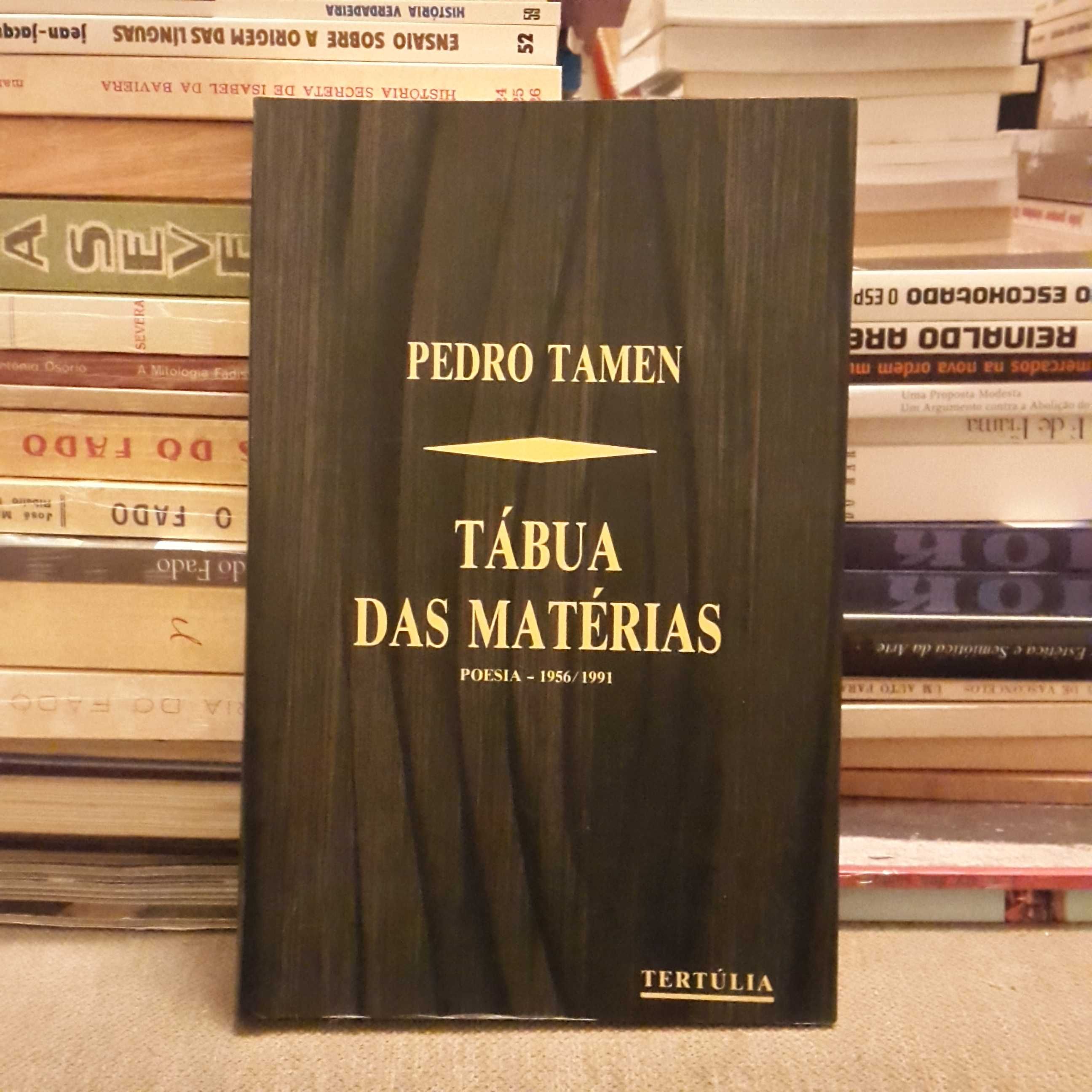 Pedro Tamen - Tábua das Matérias (poesia - 1956/1991)