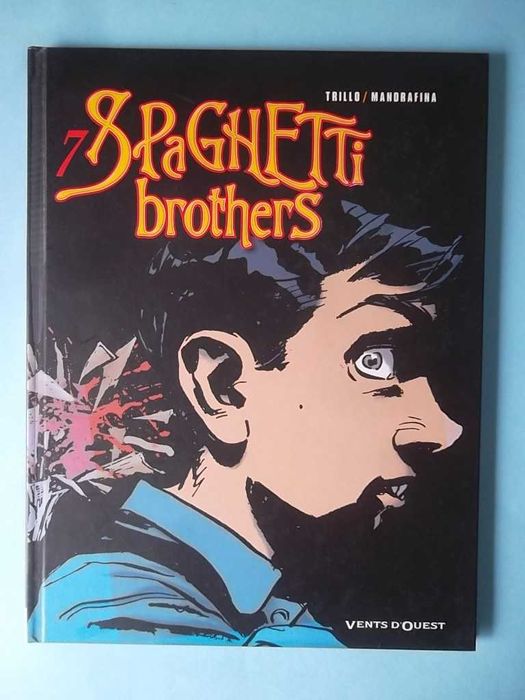 SPAGHETTI BROTHERS - Trillo & Mandrafina - Edição francesa, 7 volumes