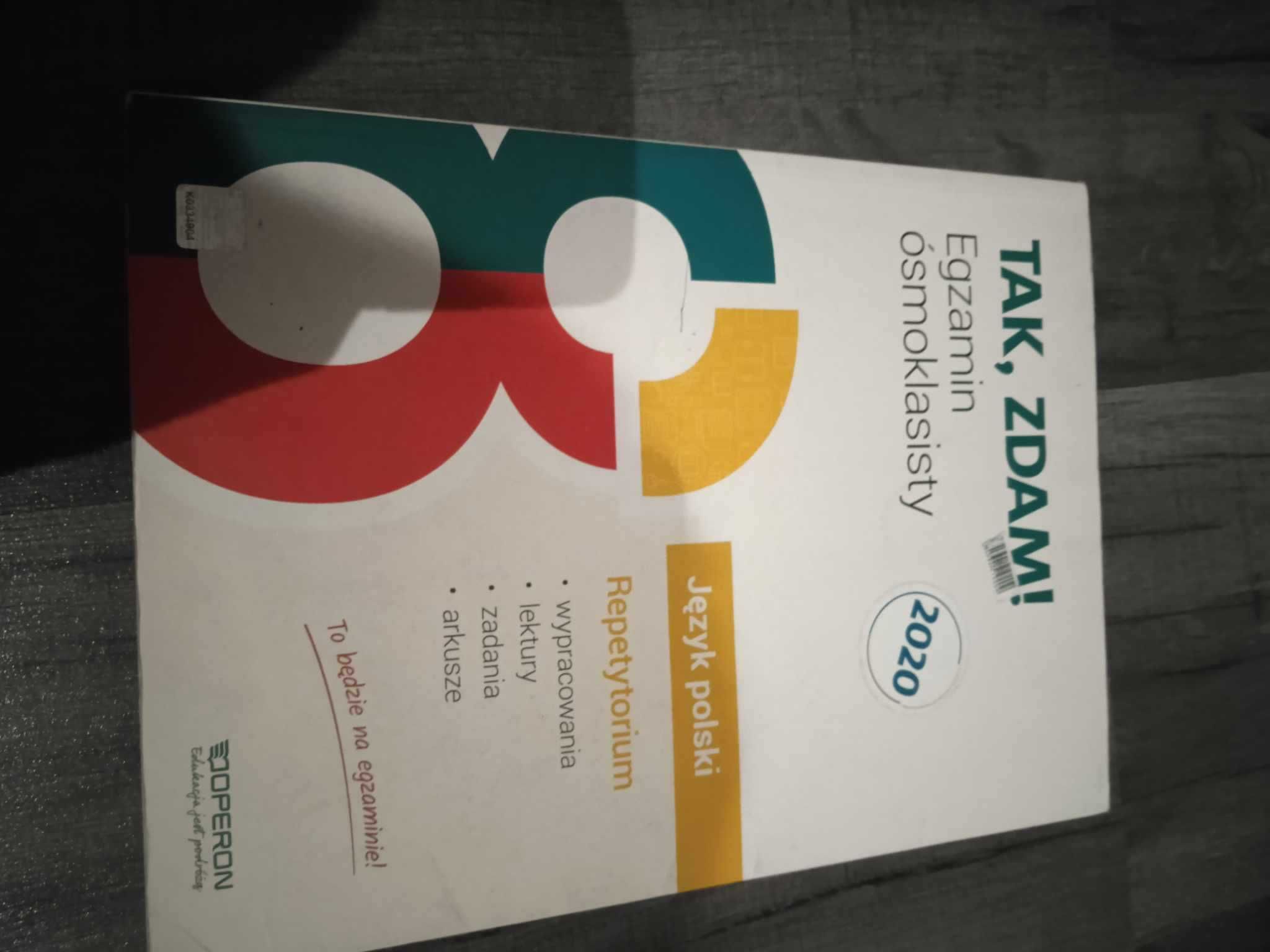 "Tak, zdam! Egzamin ósmoklasisty - Język Polski"