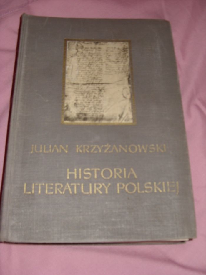 Historia i dzieje literatury polskiej - Krzyżanowski