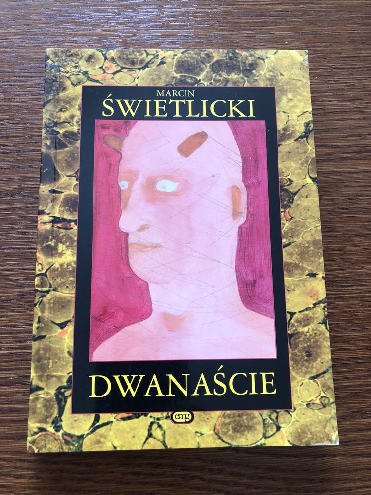 Dwanaście - z dedykacją - autografem - Marcin Świetlicki
