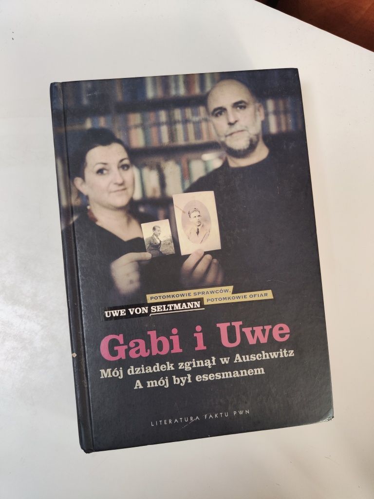 Gabi i Uwe Mój dziadek zginął w Auschwitz - Uwe von Seltmann "x