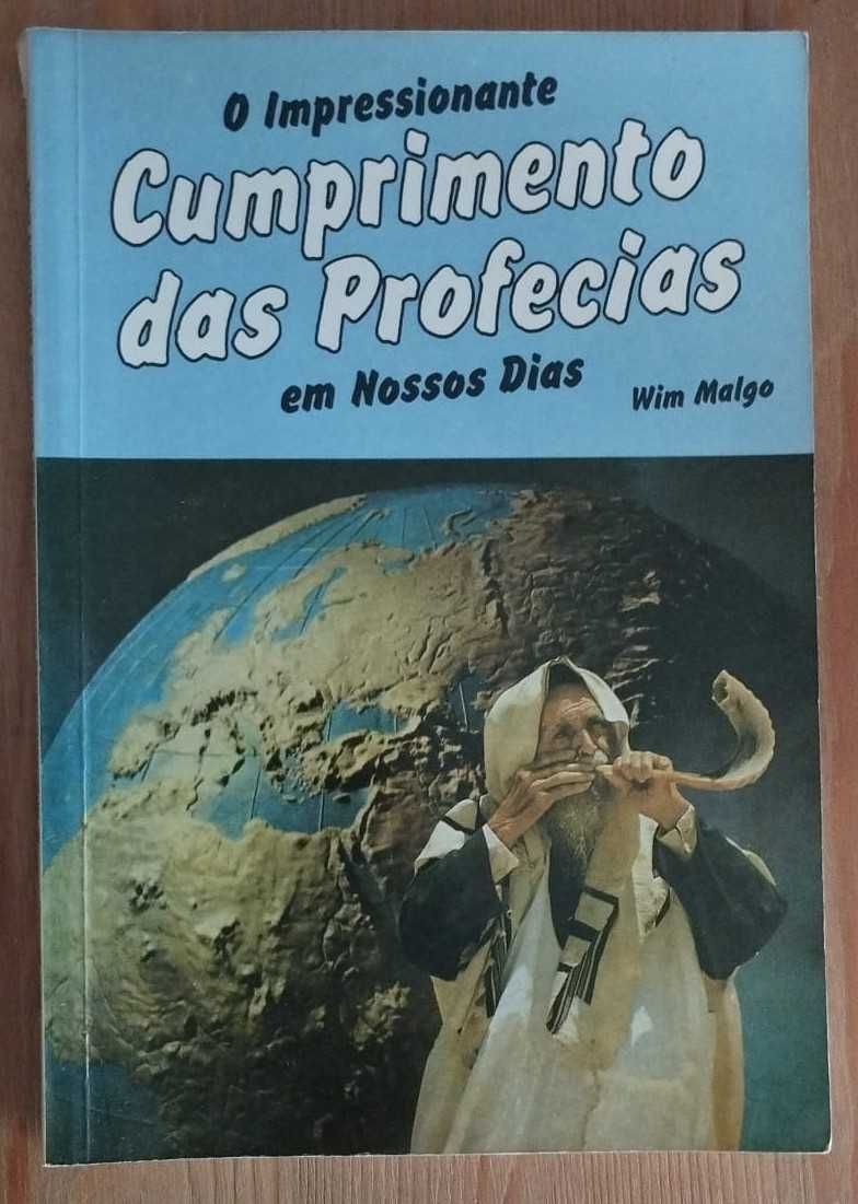O Impressionante Cumprimento das Profecias em Nossos Dias - Wim Malgo