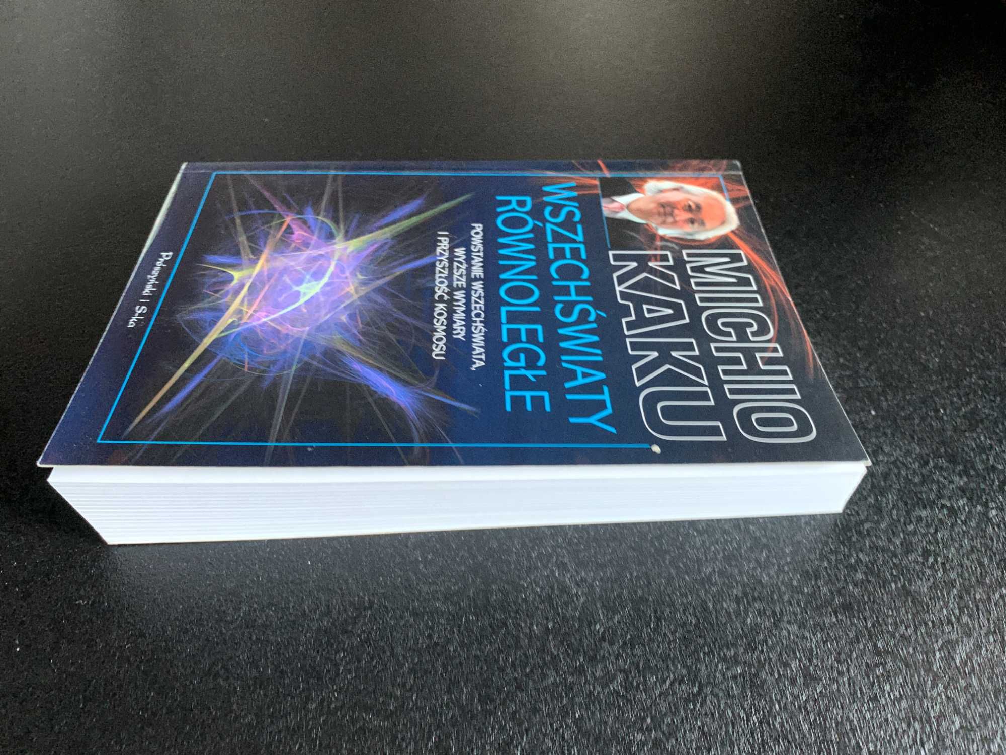 Wszechświaty równoległe Michio Kaku