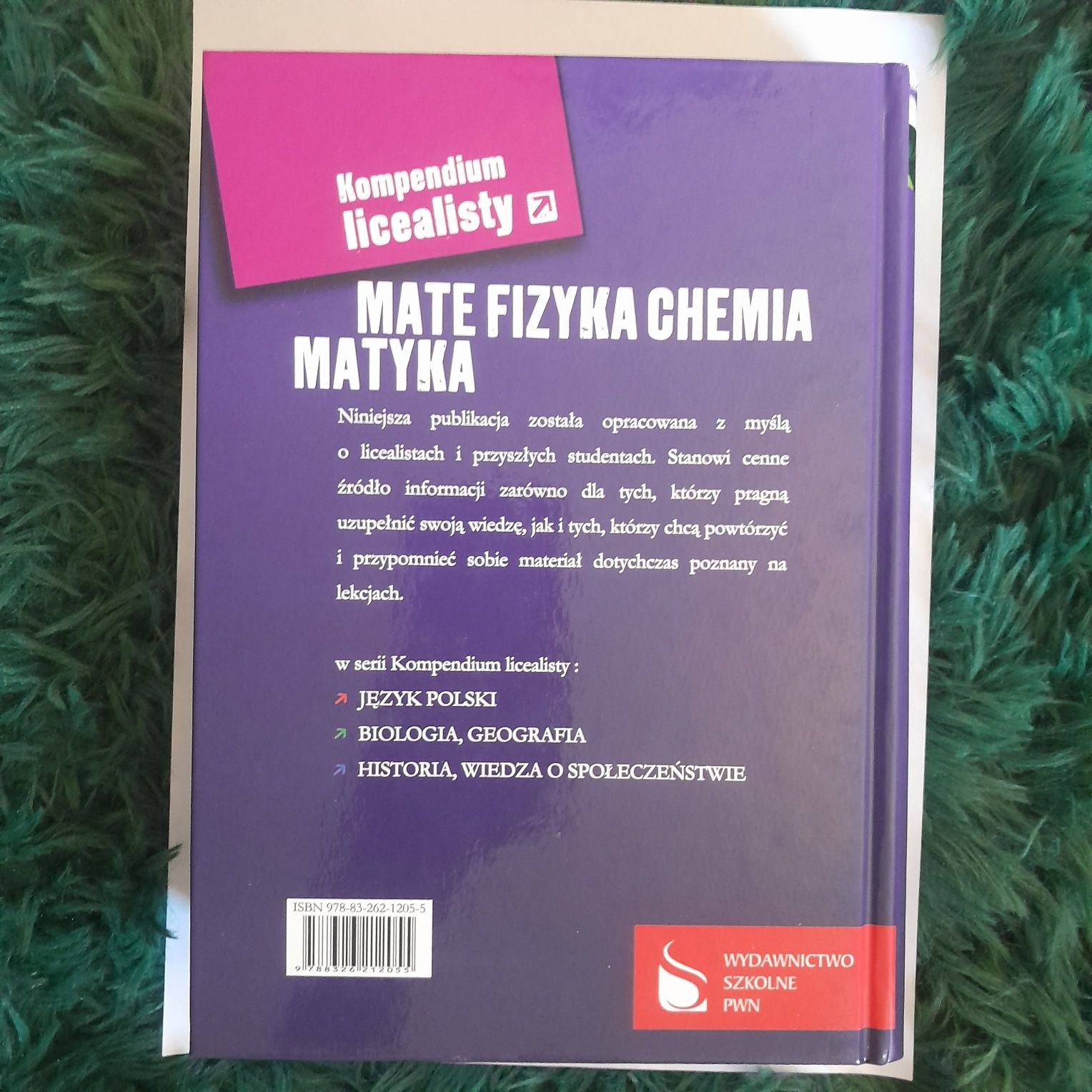 Kompendium licealisty Matematyka Fizyka Chemia