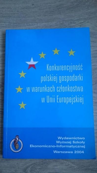 Konkurencyjność polskiej gospodarki w warunkach członkostwa w UE Bożyk