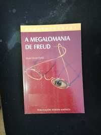 A Megalomania de Freud -Israel Rosenfield