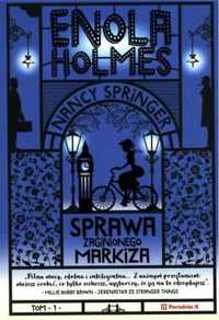 Enola Holmes T.1 Sprawa zaginionego markiza - Nancy Springer