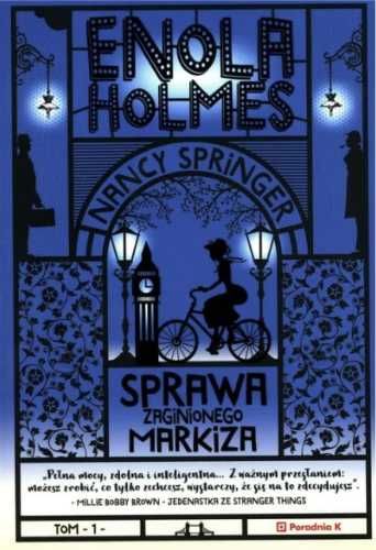 Enola Holmes T.1 Sprawa zaginionego markiza - Nancy Springer