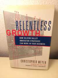 Relentless Growth - Christopher Meyer
