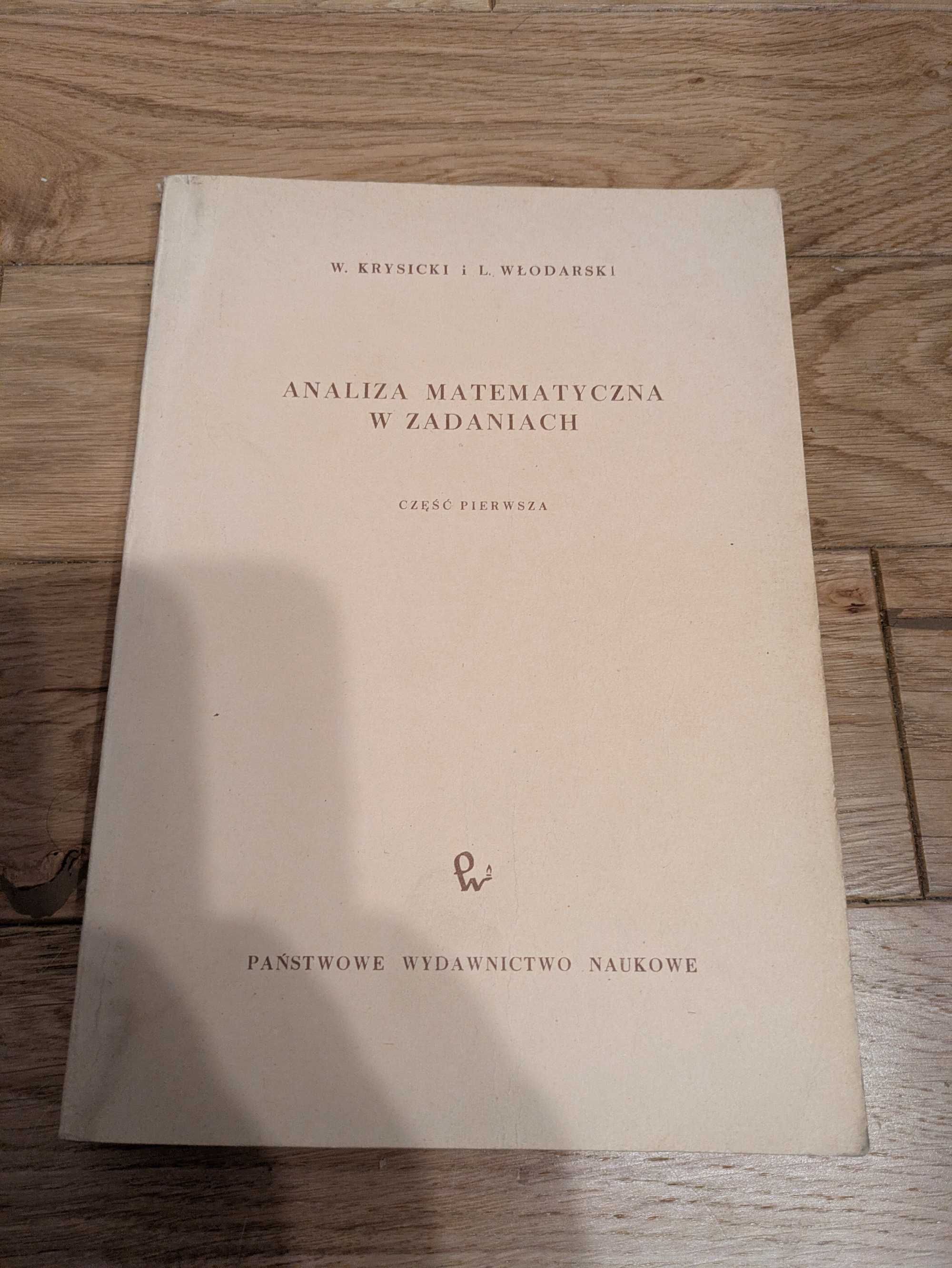 Analiza matematyczna w zad. Cz. 1  W. Krysicki, L. Włodarski 1958