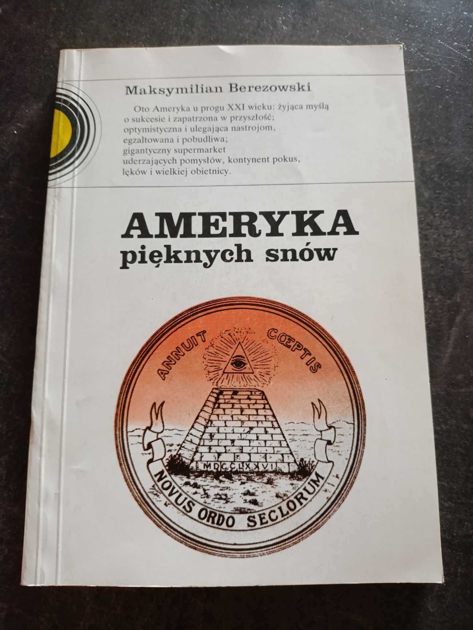 Ameryka pięknych snów - Maksymilian Berezowski