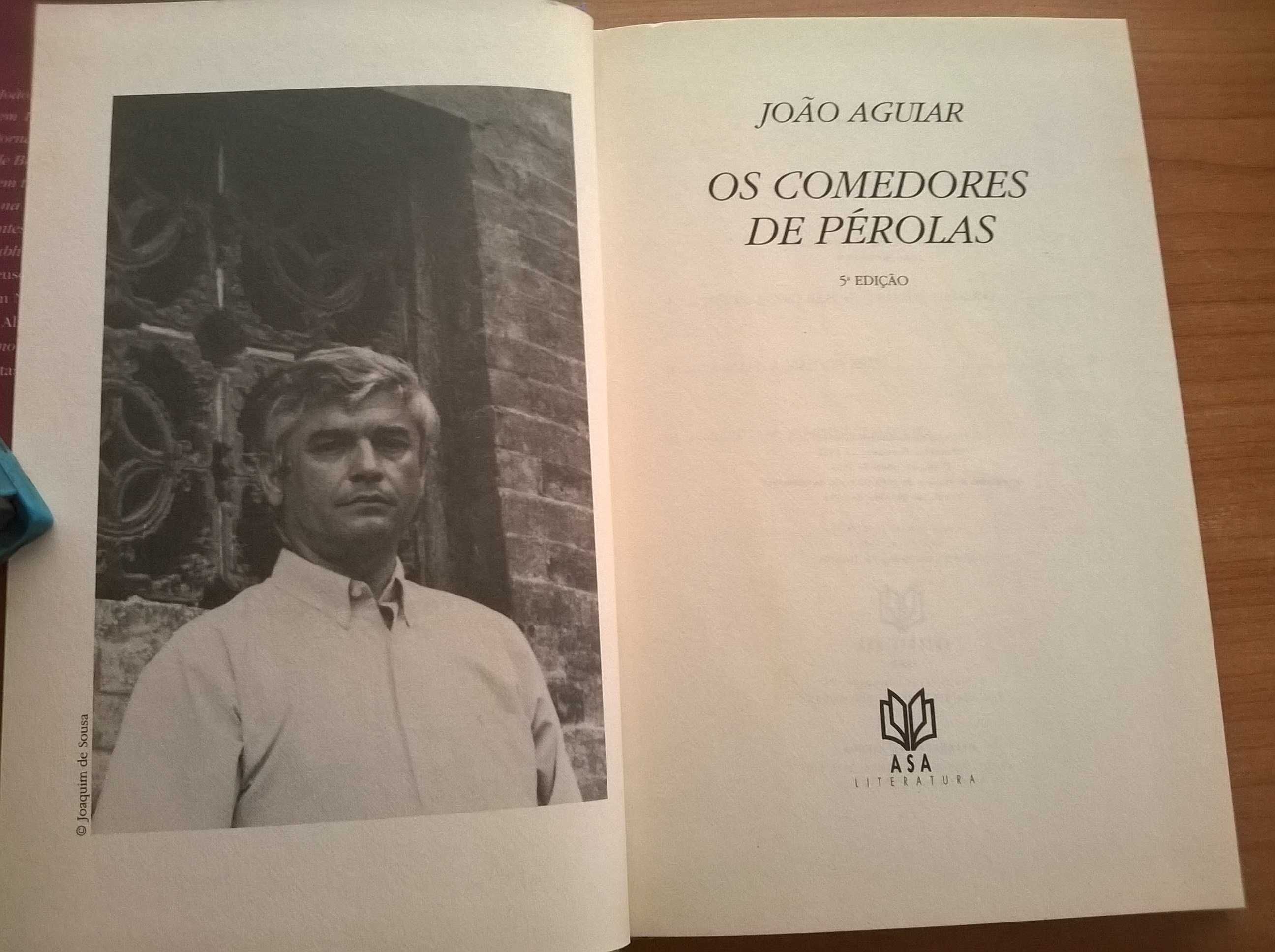 Os Comedores de Pérolas - João Aguiar