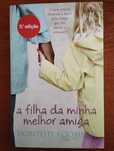 A filha da minha melhor amiga - Dorothy Koomson